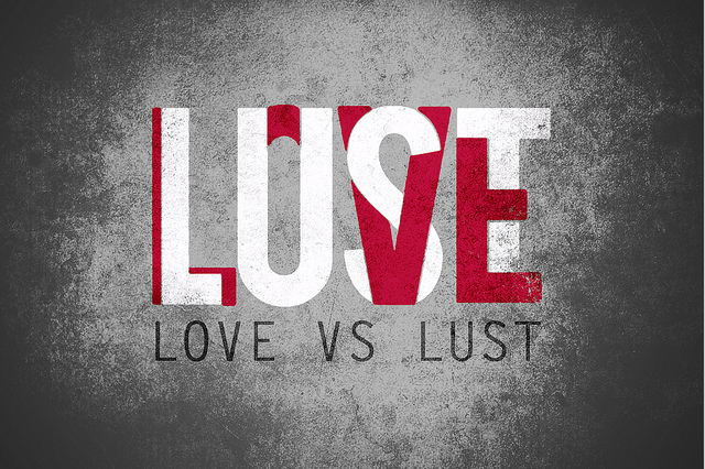 love and lust